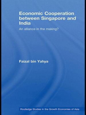 Economic Cooperation Between Singapore and India: An Alliance in the Making?