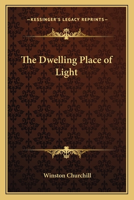The Dwelling Place of Light