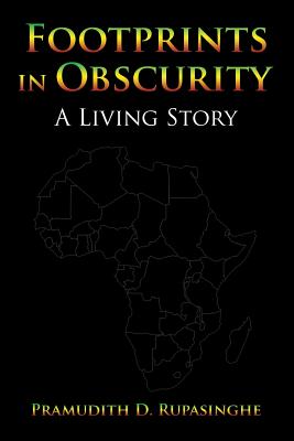 Footprints in Obscurity: A Living Story