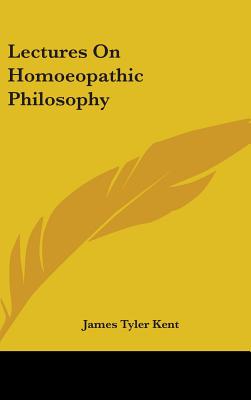 Lectures On Homoeopathic Philosophy