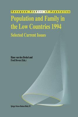 Population and Family in the Low Countries 1994: Selected Current Issues
