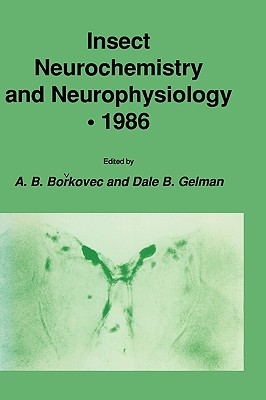 Insect Neurochemistry and Neurophysiology - 1986