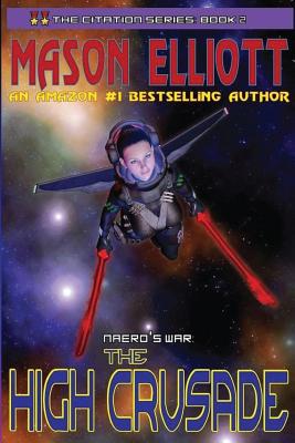 The High Crusade: Naero's War