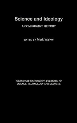 Science and Ideology: A Comparative History