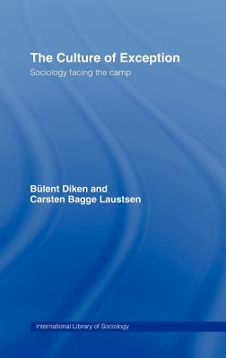 The Culture of Exception: Sociology Facing the Camp