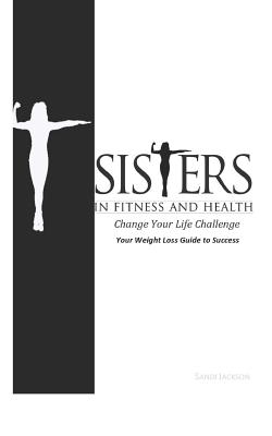 Change Your Life Challenge: Your Weight Loss Guide to Success