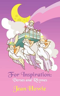 For Inspiration: Verses and Rhymes