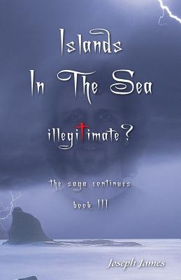 Islands in the Sea: Illegitimate?