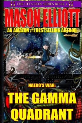 The Gamma Quadrant: Naero's War