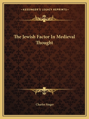 The Jewish Factor In Medieval Thought
