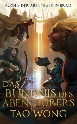 Das Bündnis des Abenteuers: Ein LitRPG Roman
