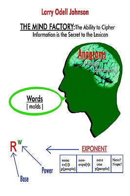 The Mind Factory: The Ability to Cipher Information Is the Secret to the Lexicon