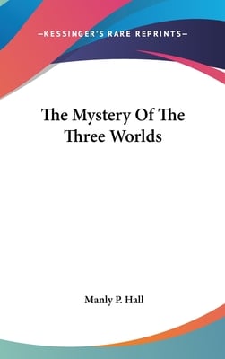 The Mystery Of The Three Worlds