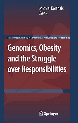 Genomics, Obesity and the Struggle Over Responsibilities