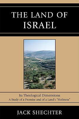 Land of Israel: Its Theological Dimensions