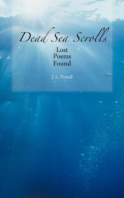 Dead Sea Scrolls: Lost Poems Found
