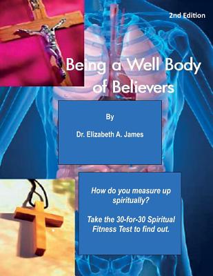 Being a Well Body of Believers, 2nd Edition