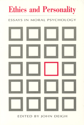 Ethics and Personality: Essays in Moral Psychology