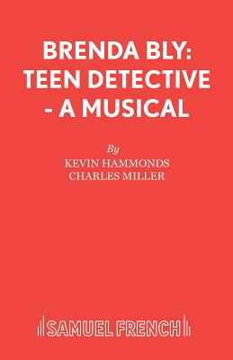 Brenda Bly: Teen Detective - A musical
