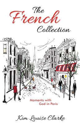 The French Collection: Moments with God in Paris