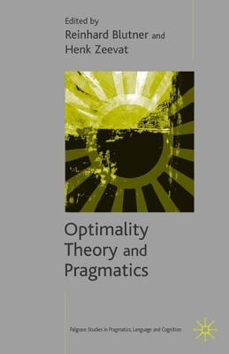 Optimality Theory and Pragmatics