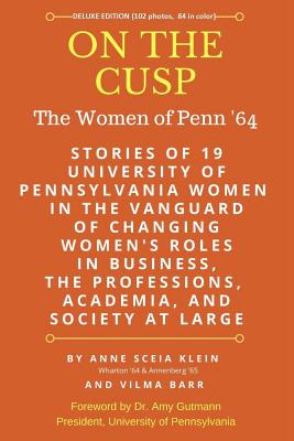 On the Cusp: The Women of Penn '64