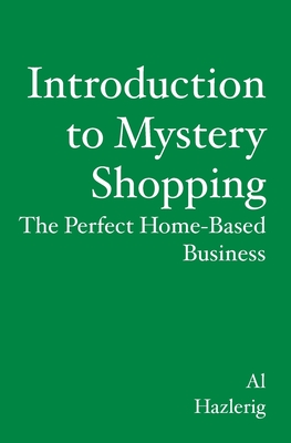 Introduction to Mystery Shopping: The Perfect Home-based Business