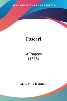 Foscari: A Tragedy (1826)