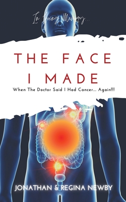 The Face I Made: When The Doctor Said I Had Cancer... Again!!!