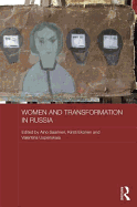 Women and Transformation in Russia