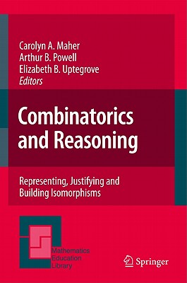 Combinatorics and Reasoning: Representing, Justifying and Building Isomorphisms