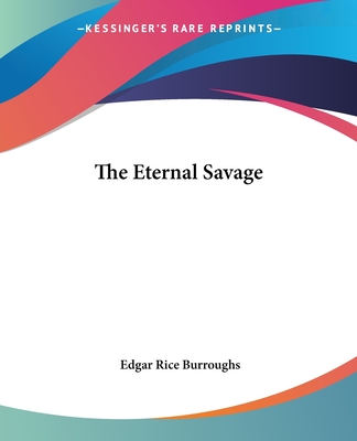 The Eternal Savage