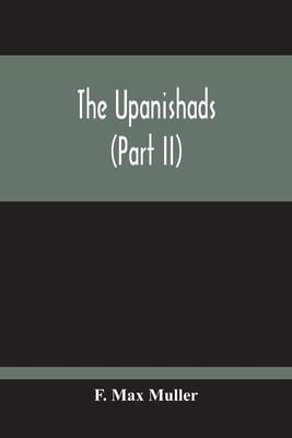 The Upanishads (Part II)