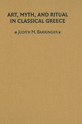 Art, Myth & Ritual Classical Greece