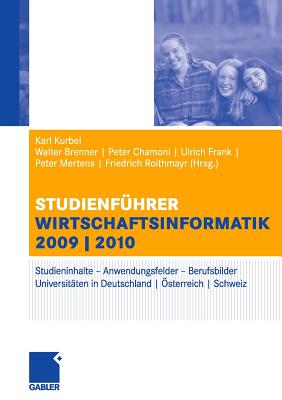 Studienführer Wirtschaftsinformatik: Das Fach, Das Studium, Die Universitäten, Die Perspektiven