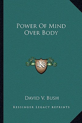 Power Of Mind Over Body