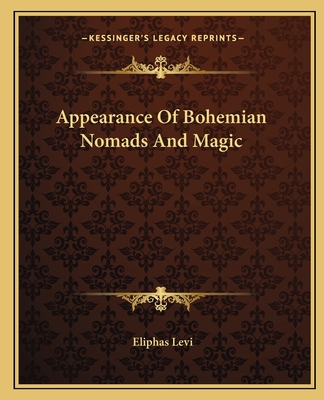 Appearance Of Bohemian Nomads And Magic