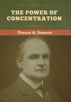 The Power of Concentration