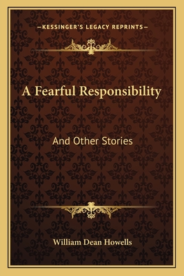 A Fearful Responsibility: And Other Stories