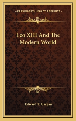 Leo XIII And The Modern World