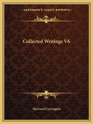 Collected Writings V6