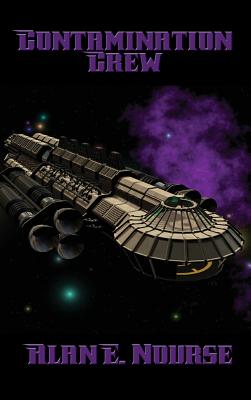 Contamination Crew: A Positronic Book