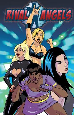 Rival Angels: Season 3 Volume 2: Book 8: Series Finale