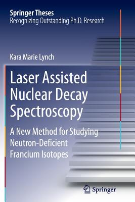Laser Assisted Nuclear Decay Spectroscopy: A New Method for Studying Neutron-Deficient Francium Isotopes