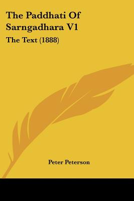 The Paddhati Of Sarngadhara V1: The Text (1888)