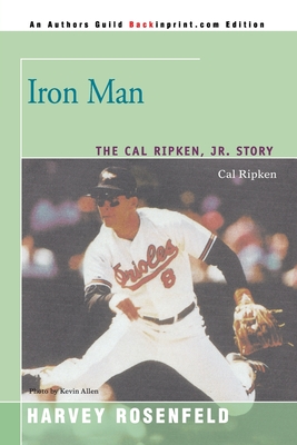 Iron Man: The Cal Ripken, Jr. Story