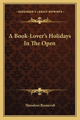 A Book-Lover's Holidays In The Open