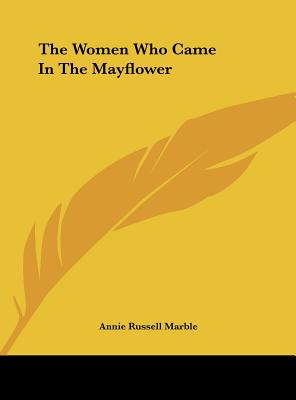 The Women Who Came In The Mayflower