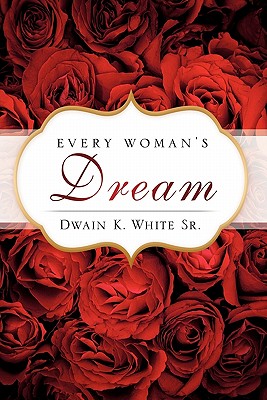 Every Woman's Dream