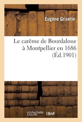 Le Carême de Bourdaloue À Montpellier En 1686